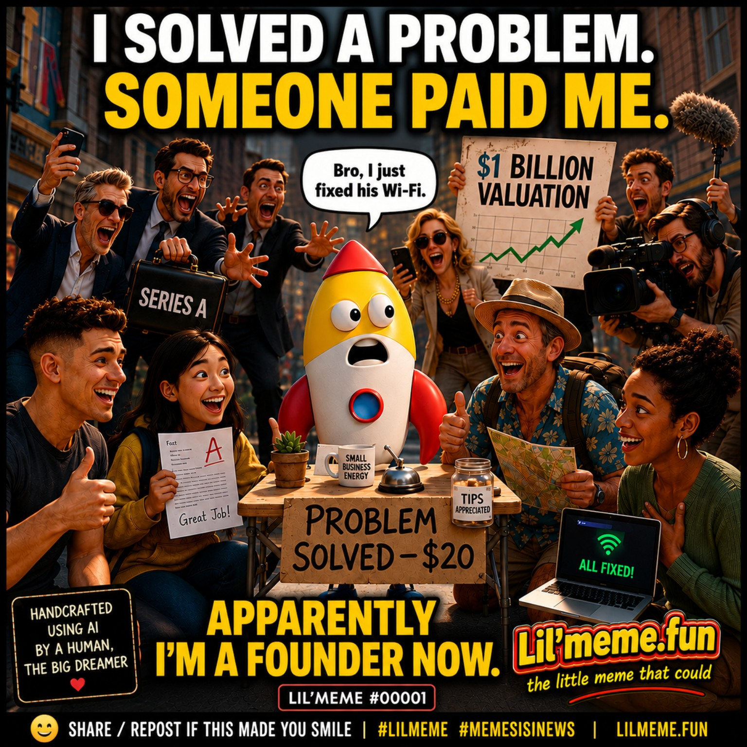 Meme #00001: I Solved a Problem. Someone Paid Me. Apparently, I’m a Founder Now.